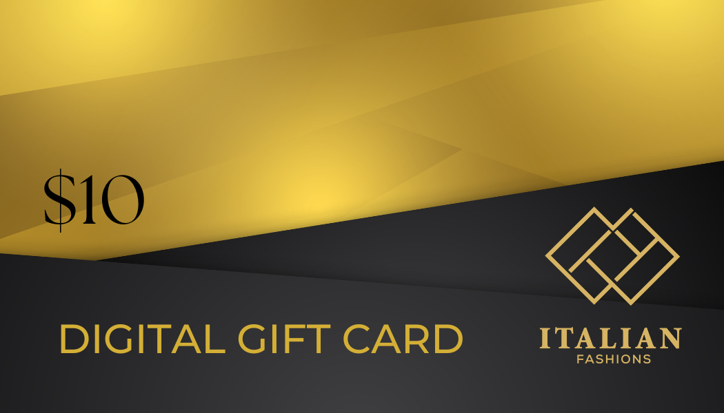 $10 Digital Gift Card Italian Fashions